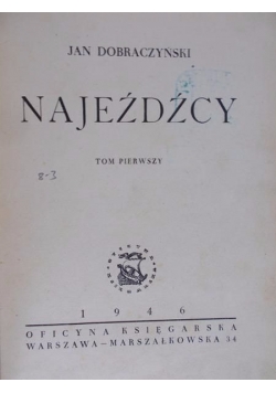 Najeźdzcy, 1946r.