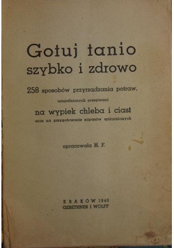 Gotuj tanio szybko i zdrowo, 1940 r.