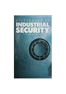 Dictionary of Industrial Security