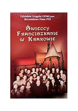 Świeccy franciszkanie w Krakowie