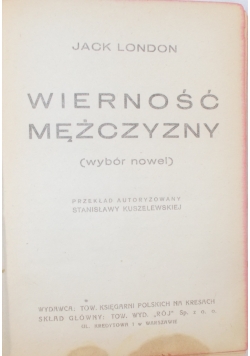 Wierność Mężczyzny, 1926 r