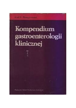 Kompendium gastroenterologii klinicznej