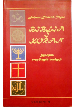 Biblia i Koran Synopsa wspólnych tradycji
