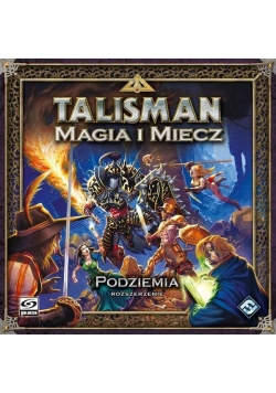 Talisman: Magia i Miecz - Podziemia GALAKTA