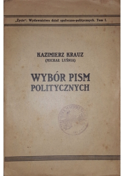 Wybór pism politycznych,1907 r.