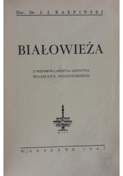 Białowieża, 1947r.