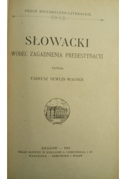 Słowacki wobec zagadnienia predestynacyi, 1918 r.