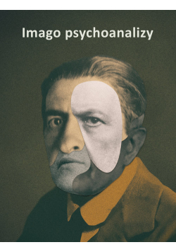 Imago psychoanalizy Antologia