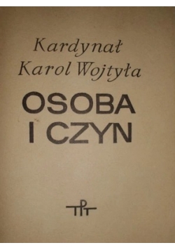 Osoba i czyn kardynał Karol Wojtyła
