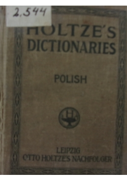 Pocket dictionary of the English and polish languages/ Słowniczek polskiego i angielskiego języka, 1906r.