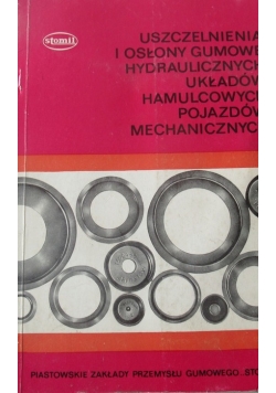 Uszczelnienia i osłony gumowe hydraulicznych układów hamulcowych pojazdów mechanicznych