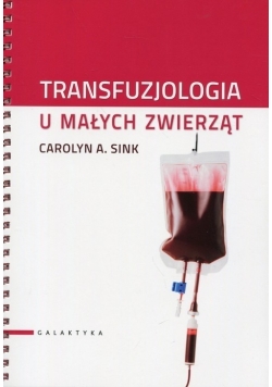 Transfuzjologia u małych zwierząt