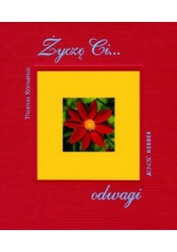 Życzę Ci... odwagi