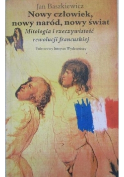 Nowy człowiek, nowy naród, nowy świat