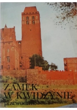 Zamek w Kwidzynie  przewodnik