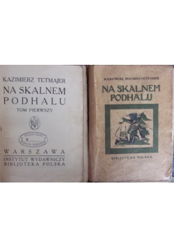 Na Skalnem Podhalu,t.I-II, 1913r.