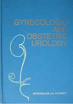 Gynecologic and Obstetric Urology