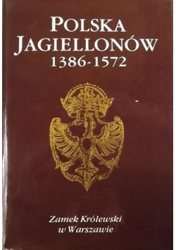 Polska Jagiellonów 1386-1572