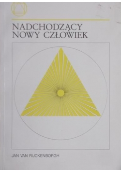 Nadchodzący nowy człowiek