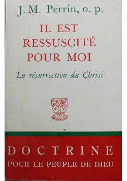 Il Est Ressuscite Pour mOI