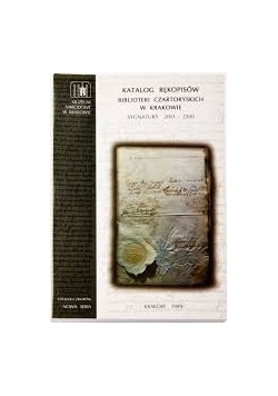 Katalog rękopisów biblioteki Czartoryskich w Krakowie