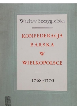 Konfederacja Barska w Wielkopolsce