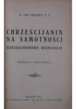 Chrześcijanin na samotności, 1931 r.