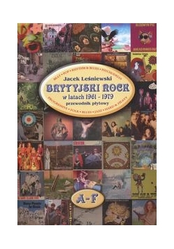 Brytyjski rock w latach 1961 - 1979 + autograf Leśniewskiego