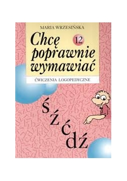 Chcę poprawnie wymawiać