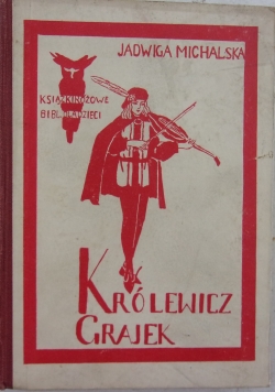 Królewicz Grajek, 1931 r.