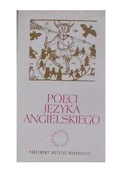 Poeci Języka Angielskiego, Tom I