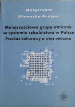 Mniejszościowe grupy etniczne w systemie szkolnictwa w Polsce