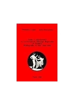 Nauki o starożytności na Uniwersytecie Mikołaja Kopernika w Toruniu. Bibliografia za lata 1946-1996