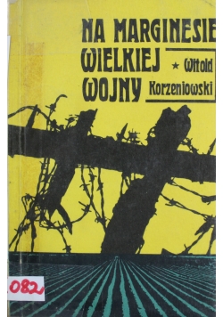 Na marginesie wielkiej wojny