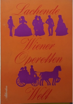 Lachende Wiener Operettenwelt