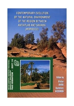 Contemporary evolution of the natural environment of the region between Antiatlas and Sahara (Morocco)