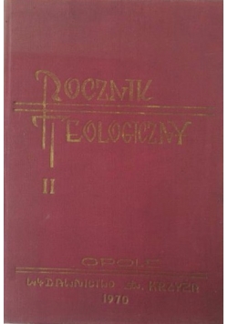 Rocznik teologiczny Śląska opolskiego, Tom II