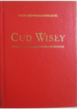 Cud Wisły, reprint z 1921 r.