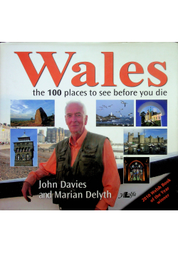 Wales the 100 places to see before you die