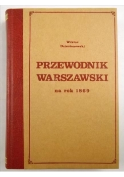 Przewodnik warszawski na rok 1869, reprint