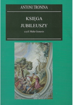 Księga Jubileuszy czyli Mała Genesis