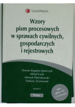 Wzory pism procesowych w sprawach cywilnych,gospodarczych i rejestrowych