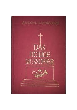 Das heilige Messopfer