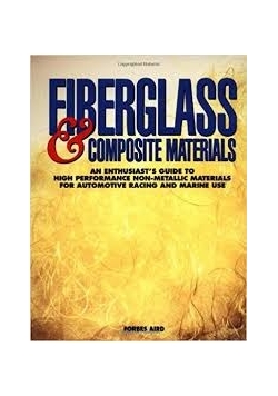 Fiberglass and composite materials