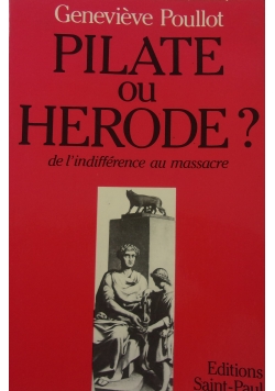 Pilate ou Herode?