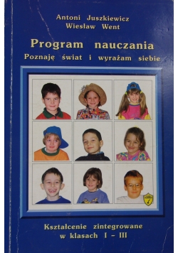 Program nauczania poznaję świat i wyrażam siebie. Kształcenie zintegrowane w klasach od I do III