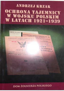 Ochrona Tajemnicy w wojsku Polskim w latach 1921-1939