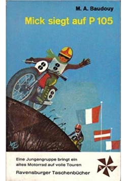 Mick siegt auf P 105