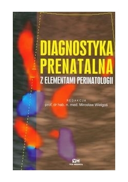 Diagnostyka prenatalna z elementami perinatologii