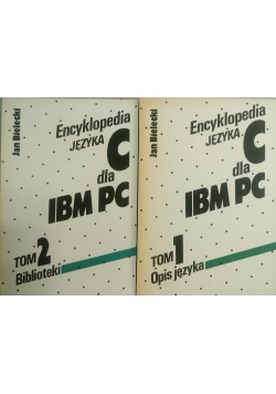 Encyklopedia języka C dla IBM PC. Tom I i II